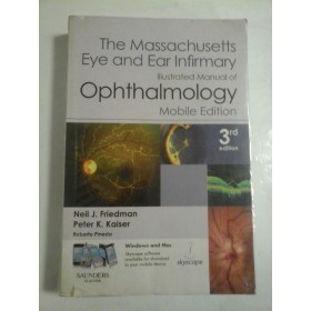 Illustrated Manual of  OPHTHALMOLOGY 3rd edition   -  Friedman ,Kaiser ,Pineda (oftalmologie)